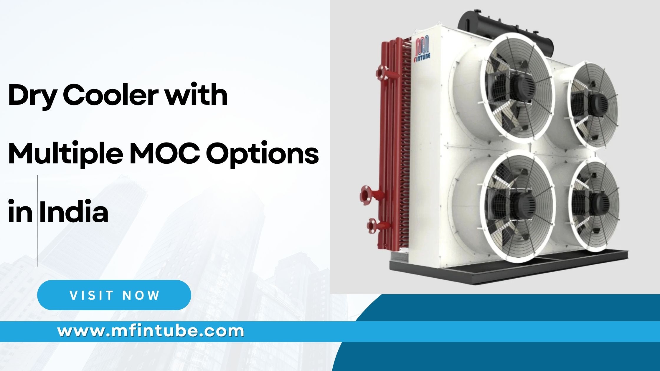 Dry Cooler with Multiple MOC Options in India