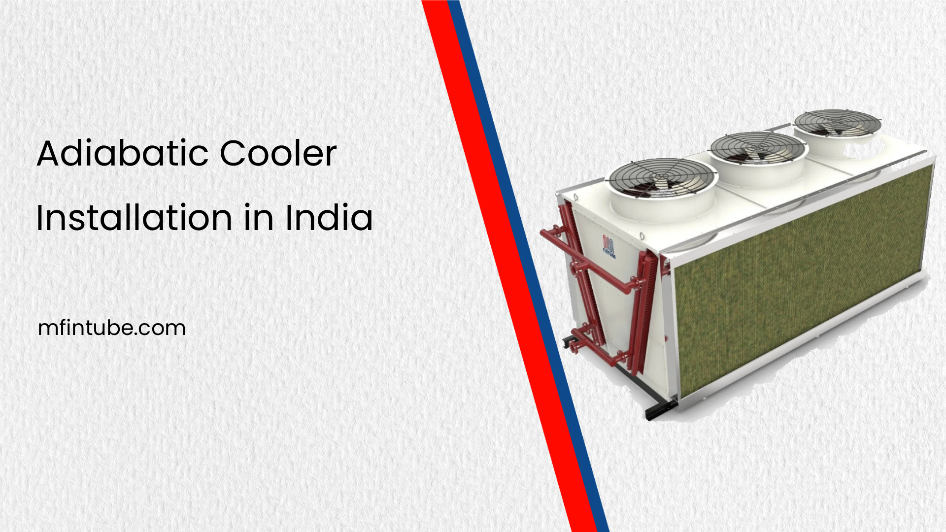 Adiabatic Cooler Installation in India